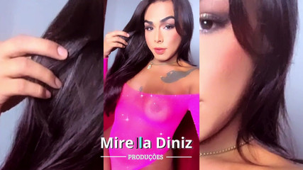 Mirella Diniz: 그녀의 쾌락의 모든 부분을 탐구하는 트랜스 여성
