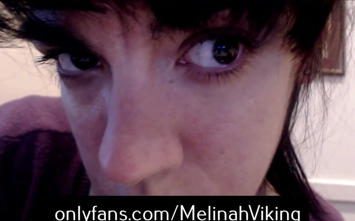 Melinah Viking: Eyeball Me, Lover!