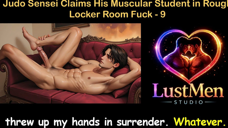 LustMen: Gay audio sex story - judo sensei reivindica sua aluna musculosa...