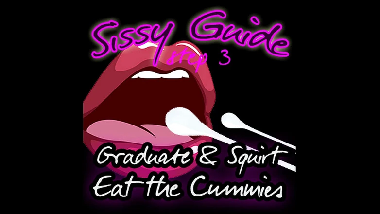 Campsissyboi: AUDIO ONLY - Sissy guide step 3 graduate and squirt eat the...