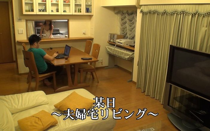 DOC channel: 素人ハメ撮り: 夫は妻が他の男とセックスしているところを見たい。 #37-1