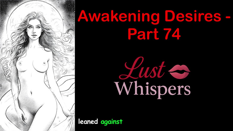 LustWhispers: Awakening Desires - partea 74 - Poveste audio engleză cu subtitrare