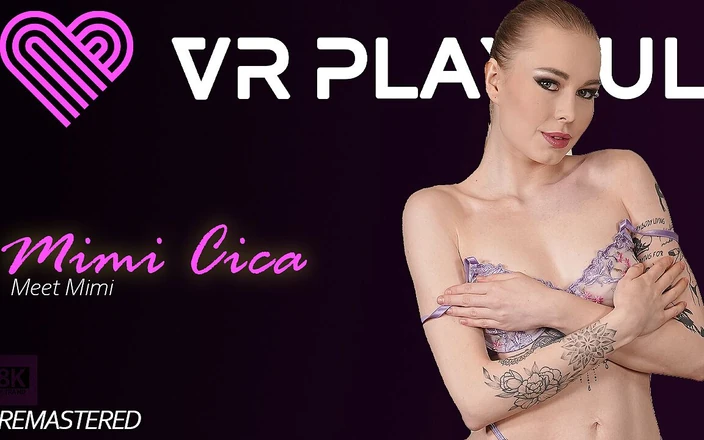 VRPlayful: Meet Mimi