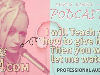 Camp Sissy Boi: Kinky Podcast 14 I Will Teach You How to Give Head...