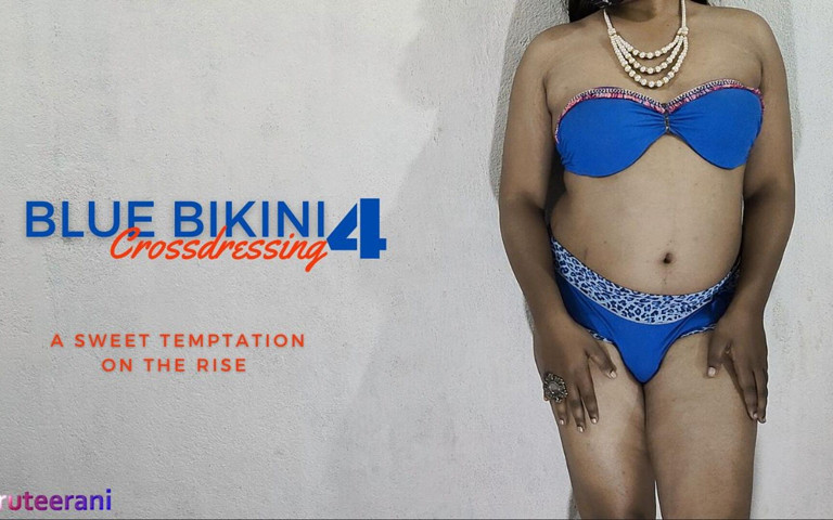 Blue Bikini Part 4 - Crossdressing by Indian Sissy (Shruteerani) Blue Bikini Part 4 - Crossdressing by Indian Sissy (Shruteerani)