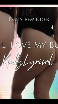 Your Daily Reminder That You Love My Butt