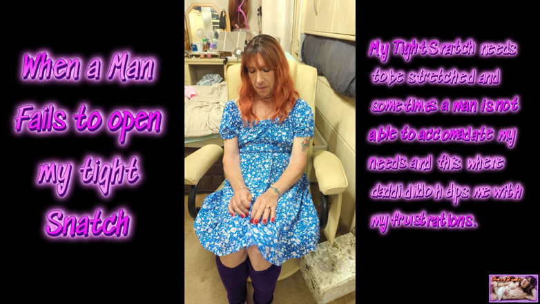 Fiona of Delights: When a Man Fails to Open My Tight Snatch