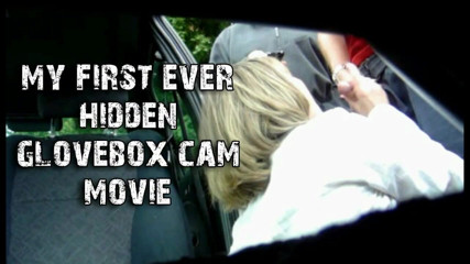 Movies by Louise: Il mio primo film cam glovebox di sempre