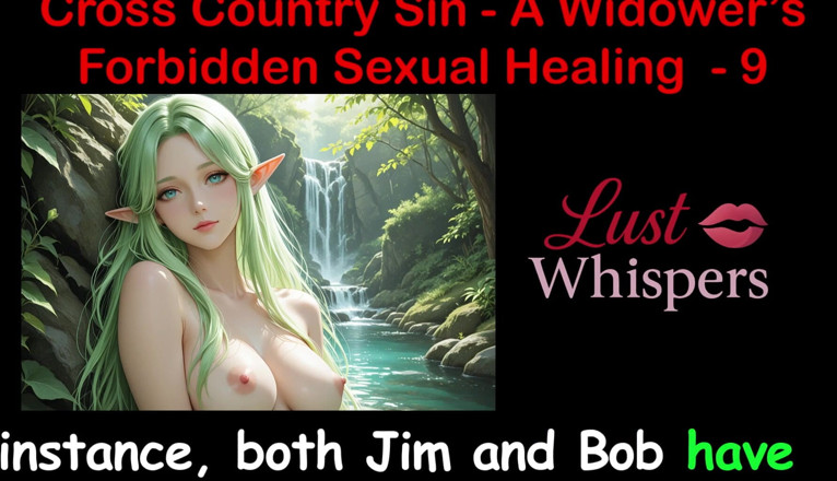 LustWhispers: Cross country sin: l'illecito guarigione sessuale di una vedova parte 9 -...