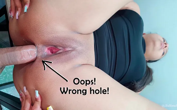 XxHomeMade: Oh My Gosh, That's the Wrong Hole! - Accidental Ana