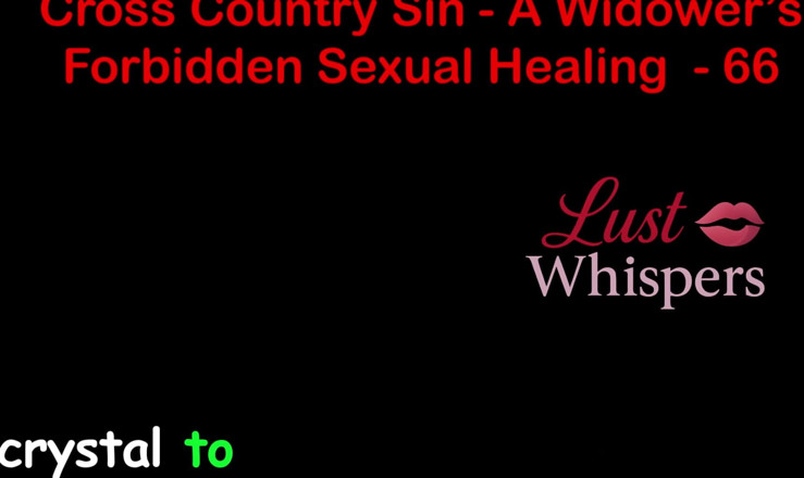 LustWhispers: Cross Country Sin a Widower 's ilicite sexuale partea 66 - engleză audio...