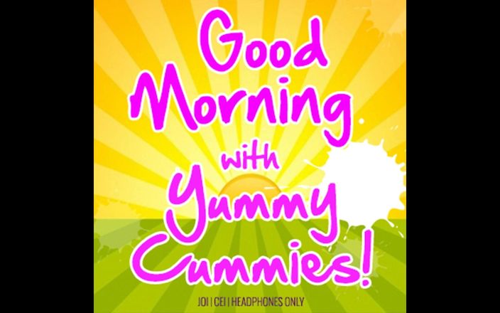 Camp Sissy Boi: Dzień dobry z yummy cummies
