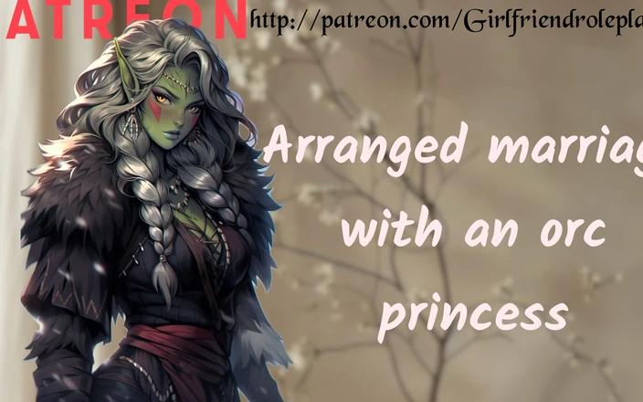 Broken hill asmr: Arranged Marriage to Orc Princess Sex Starts 17:00] [pretend Enemies] [back Story]