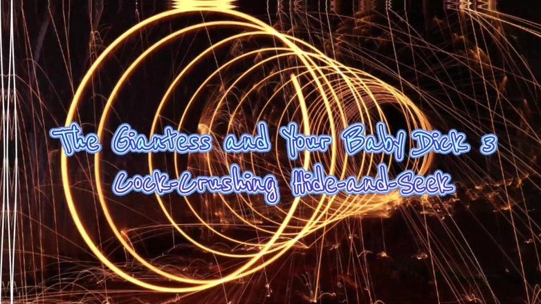 Kink Domma: The Giantess and Your Baby Dick 3 Cock-crushing Hide-and-seek