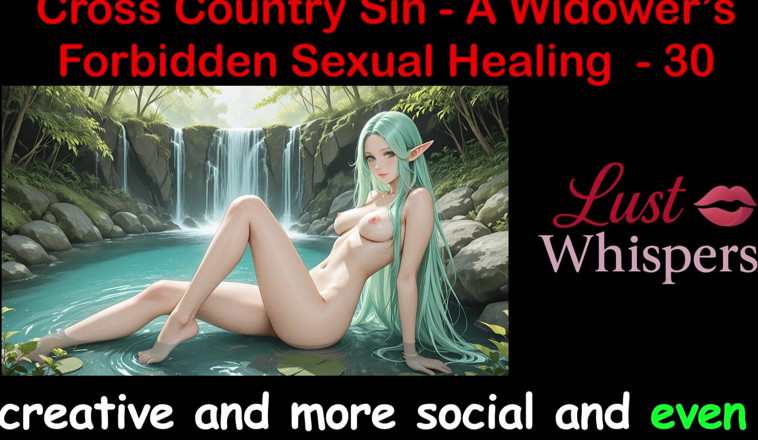 LustWhispers: Cross Country Sin a Widower’s Forbidden Sexual Healing Part 30 - English...