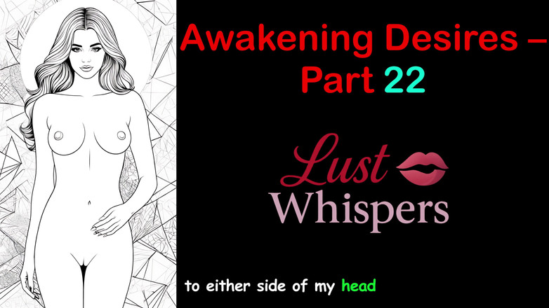 LustWhispers: Awakening Desires - Part 22 - English Audio Story with Subtitle