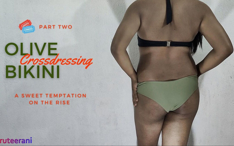 Olive Bikini Part 2 - Crossdressing by Indian Sissy (Shruteerani) Olive Bikini Part 2 - Crossdressing by Indian Sissy (Shruteerani)