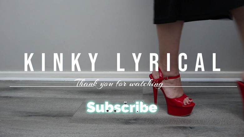 Kinky Lyrical: 5 Absätze anprobieren (nicht nackt)