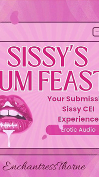 Sissy's spermafeest: je onderdanige Sissy CEI-ervaring