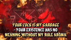 Goddess Misha Goldy: 你的鸡巴就是我的垃圾 - 没有我的规则香气，你的存在就没有意义
