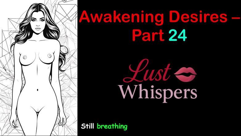 LustWhispers: Désirs de réveil - partie 24 - histoire audio en anglais avec sous-titres