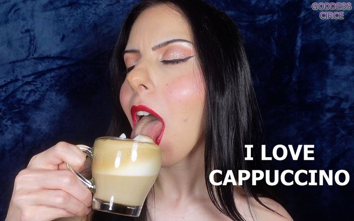 Goddess Circe: I Love Cappuccino