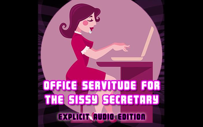 Camp Sissy Boi: Escritório servidão para a secretária maricas edição de áudio explícito