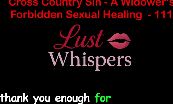 LustWhispers: Cross country sin's tabù guarigione sessuale parte cento undici - storia...