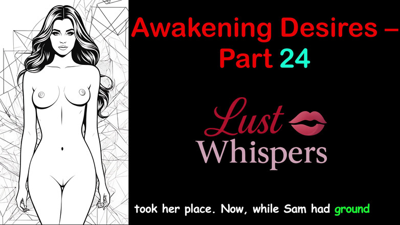 LustWhispers: Awakening Desires - Part 24 - English Audio Story with Subtitle