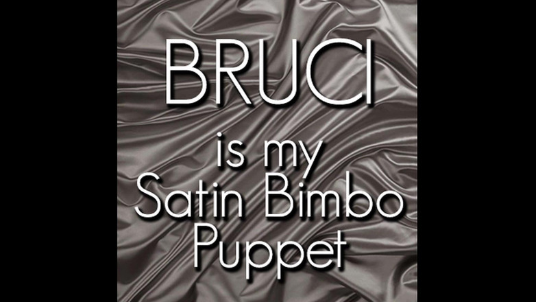 Campsissyboi: Bruci je moje saténová děvka puppet
