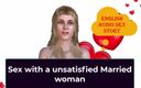 English audio sex story: Tatminsiz evli bir kadınla seks - İngilizce sesli seks hikayesi