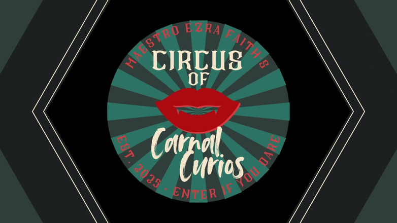 Ezra faith: Choose Your Clown! - Maestro Faith's Circus of Carnal Curios - Ezra...