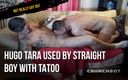 Not really gay but: Hugo Tara utilisé par un hétéro avec tatoo