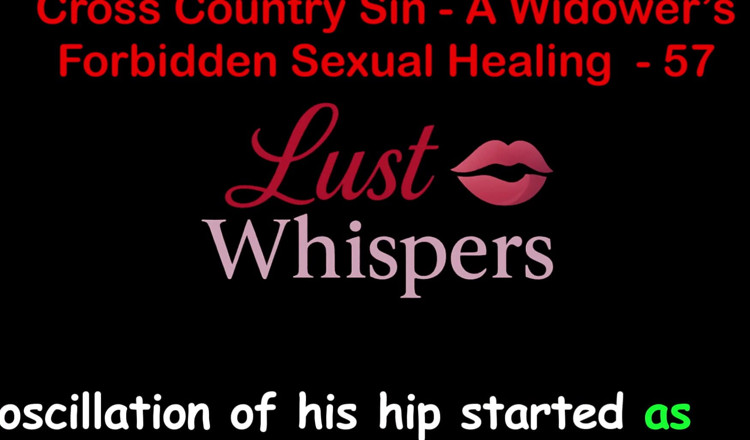 LustWhispers: Ülkeler arası günah: bir dul kadının tabu cinsel şifası bölüm 57 - İngiliz sesli...