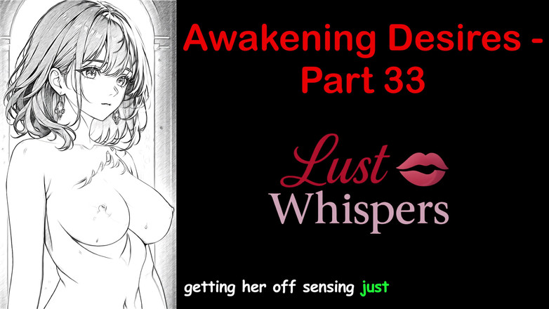 LustWhispers: Probuzení tužeb - Část 33 - Anglický audio příběh s titulky