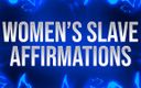 Femdom Affirmations: Aşağı erkekler için kadın kölesi olumlamaları