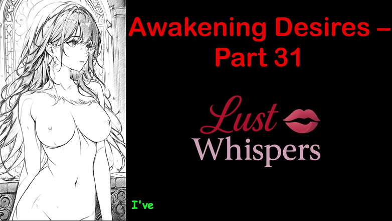 LustWhispers: Despertar deseos - parte 31 - historia de audio en inglés con subtítulo