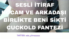 Cuckold Confession- My Husband and His Friend Fucked Me Together