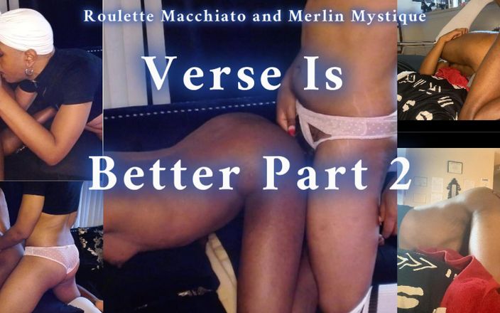 Merlin Mystique: Вірш краще, частина 2