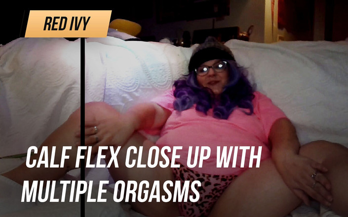 RedIvy420: Rakaman dekat betis flex dengan berbilang orgasme