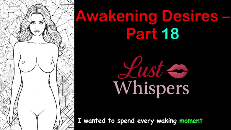 LustWhispers: Awakening Desires Part 18 English Audio Story with Subtitle