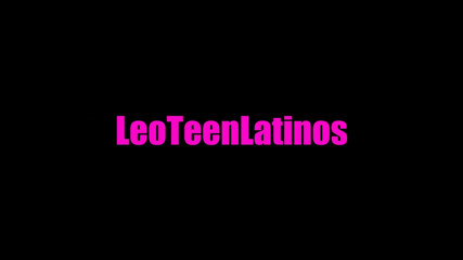 LeoTeenLatinos: Leo'nun ırklararası dizisi: Latino twink yaşlı bir Asyalı sapığın dölünü yutuyor -...