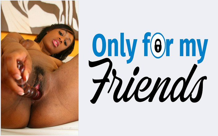 Only for my Friends: První porno děvky s vyholenou kundičkou miluje vzrušení sexuálními hračkami...