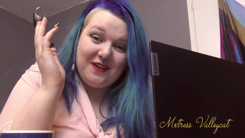 Mxtress Valleycat: Making you my it slave