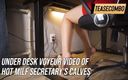 Teasecombo 4K: Debaixo da mesa vídeo dos bezerros quentes da secretária milf 4K