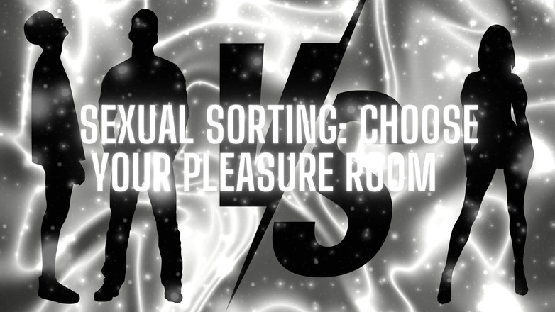 Goddess Misha Goldy: Sexual Sorting: Choose Your Pleasure Room