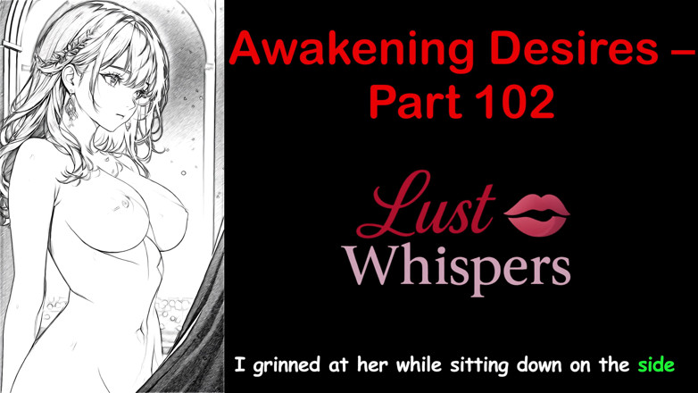 LustWhispers: Despertando desejos - parte 102 - história em áudio em inglês com legenda