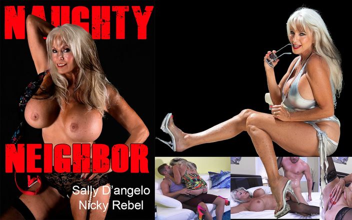 Sally D&#039;angelo: Naughty Neighbor Sally