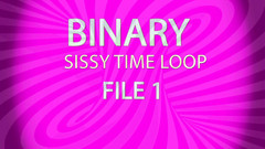 Campsissyboi: POUZE ZVUK - Binární soubor sissy časové smyčky 1