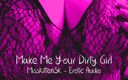 MissKittenSK: Audio roleplay erotis: jadikan aku gadis kotormu